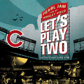 Pearl Jam - Let's Play Two : Live At Wrigley Field