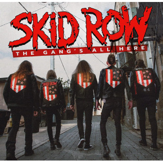 Skid Row - The Gang's All Here