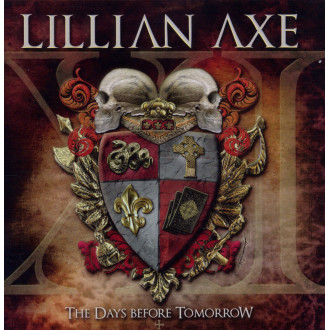 Lillian Axe - XI: The Days Before Tomorrow