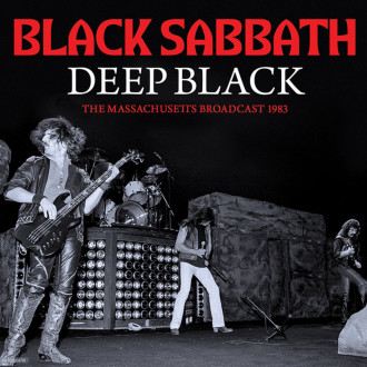 Black Sabbath - Deep Black - The Massachusetts Broadcast...