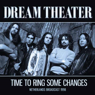 Dream Theater - Time To Ring Some Changes - Live at...