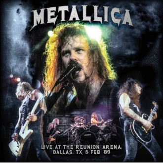 Metallica - Live At The Reunion Arena, Dallas, Tx 5 Feb '89