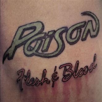 Poison - Flesh And Blood