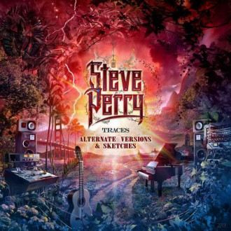 Perry, Steve  -  Traces - Alternate Versions & Sketches